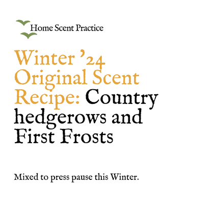 'Winter '24' Refillable Scented Candle: Country Hedgerows and First Frosts