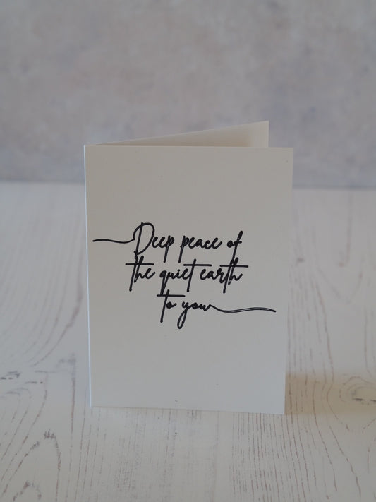 'Deep Peace Of The Quiet Earth To You' handmade card
